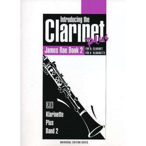 Introducing The Clarinet Plus - James Rae