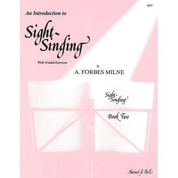 Introduction To Sight Singing With Graded Exercises Book 2 Milne