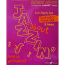 Jazzin' About (for Clarinet / Tenor Saxophone & Piano)