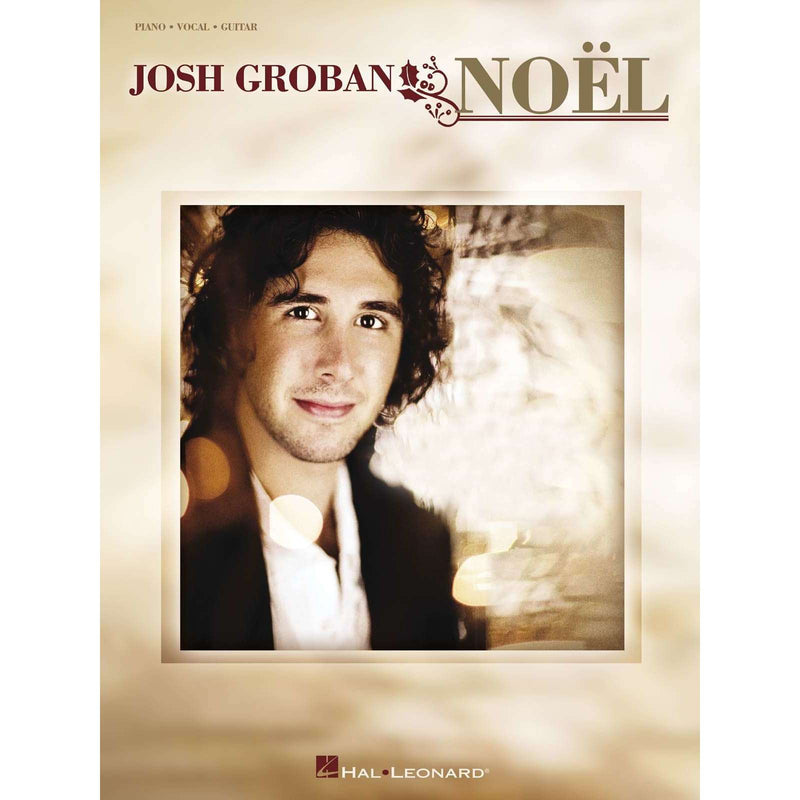 Josh Groban Noel (for Piano, Vocal, Guitar)
