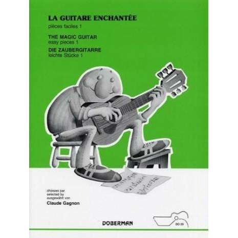 La Guitare Enchantée - The Magic Guitar - Easy Pieces 1
