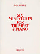 Six Miniatures for Trumpet and Piano - Paul Harris