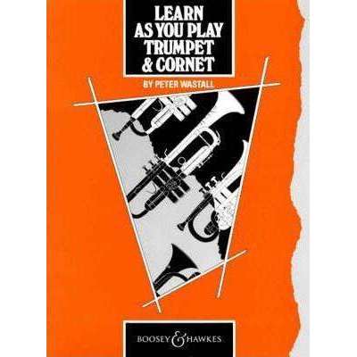 Learn As You Play Trumpet & Cornet by Peter Wastall