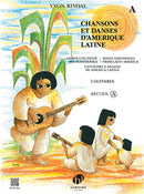 Chansons Et Danses D'Amerique Latine - Songs And Dances From Latin America