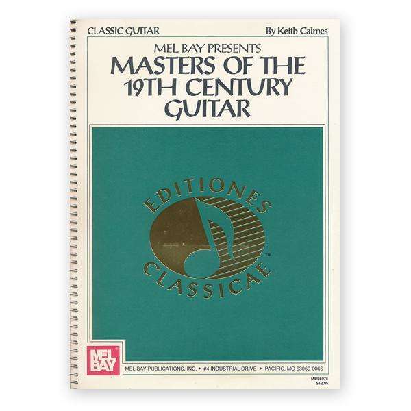 Keith Calmes Masters of The 19th Century Guitar - Keith Calmes - Mel Bay – Sutton ...