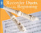 Recorder Duets from the Beginning - John Pitts