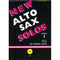 New Alto Sax Solos - Graham Lyons