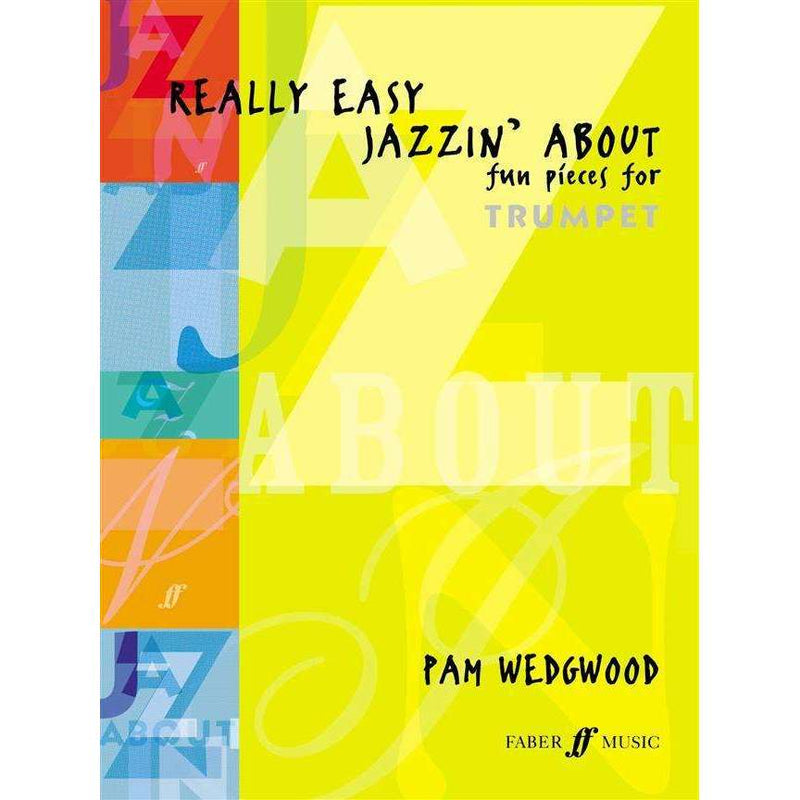 Pam Wedgewood: Really Easy Jazzin' About (for Trumpet)
