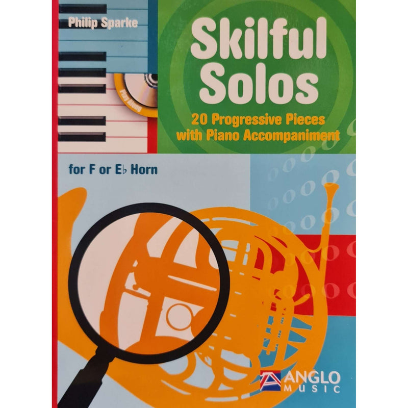 Philip Sparke: Skilful Solos (for F or Eb Horn)