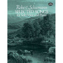 Robert Schumann Selected Songs For Solo Voice And Piano
