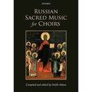 Russian Sacred Music for Choirs - Compiled and edited by Noëlle Mann