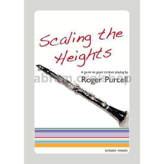 Scaling The Heights (Clarinet) Roger Purcell