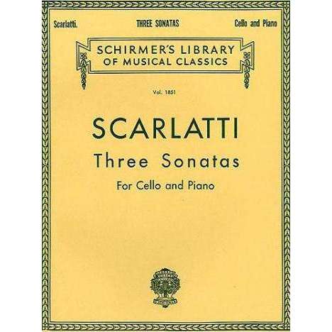 Scarlatti: Three Sonatas (for Cello and Piano)