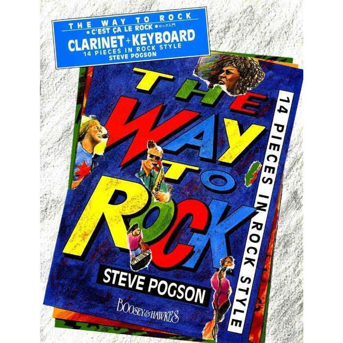 Steve Pogson: The Way to Rock (for Clarinet and Keyboard)
