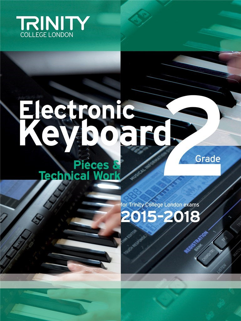 Trinity College London Electronic Keyboard Exam Pieces & Technical Work (2015 - 2018)