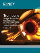 Trinity Trombone Scales, Arpeggios & Exercises (from 2015)