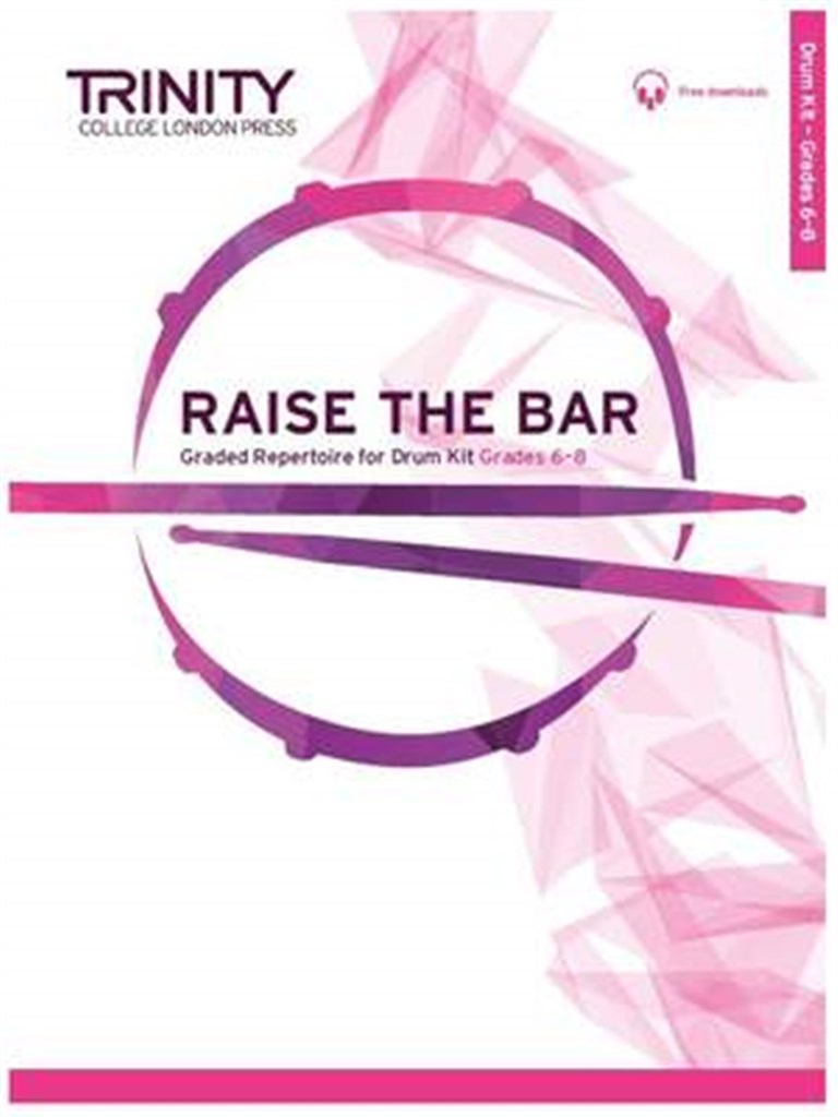 Trinity College London 'Raise the Bar' (for Drums)