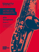 Trinity College London: Musical Moments (for Alto Saxophone)