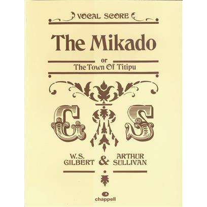 The Mikado or The Town Of Titipu Vocal Score Gilbert Sullivan