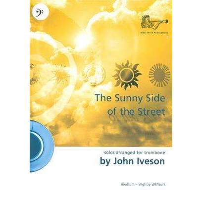 The Sunny Side Of The Street Trombone John Iveson