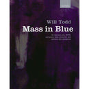 Will Todd Mass In Blue SATB