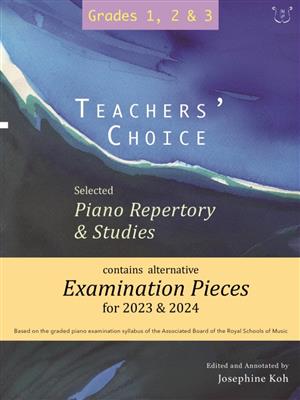 Teachers Choice Selected Piano Repertory and Studies for 2023-2024